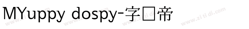 MYuppy dospy字体转换